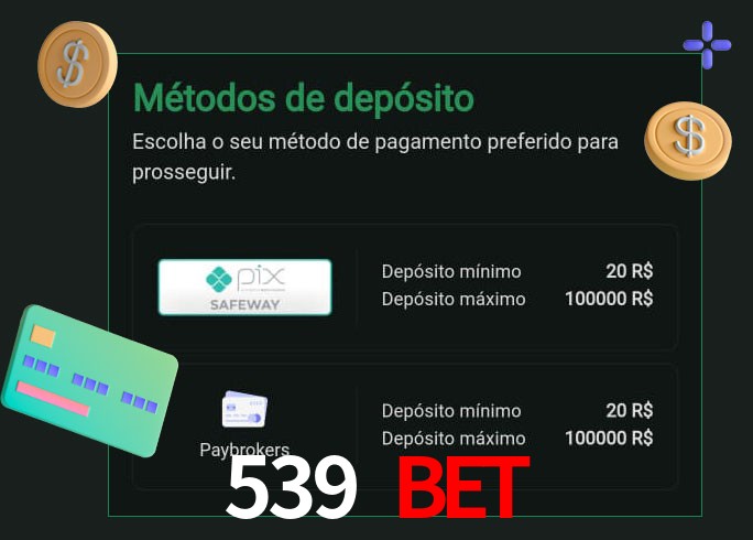 O cassino 539 Bet oferece uma grande variedade de métodos de pagamento