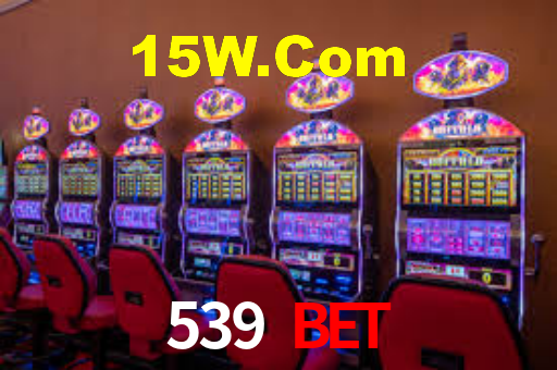 539 Bet,539Bet.Com
